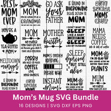 Load image into Gallery viewer, Moms Mug SVG Bundle