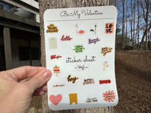 Load image into Gallery viewer, Sticker Sheet | Set 12 | planner stickers | Be My Valentine | 5 x 7 inch sheet | permanent adhesive | waterproof ink