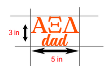 Load image into Gallery viewer, AXID | Alpha Xi Delta Dad | Greek Letters | Vinyl Decal | Car Decal | Laptop Decal | Transfer Decal