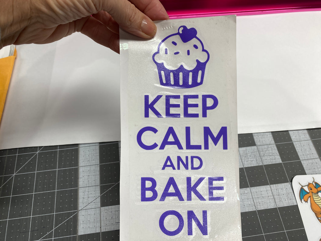 Vinyl Decal Keep Calm and Bake On