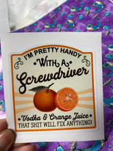 Load image into Gallery viewer, Sticker 9E I'm Handy With a Screwdriver NSFW