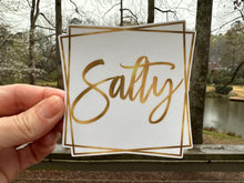 Load image into Gallery viewer, Sticker 1-I Gold  Salty in double square frame