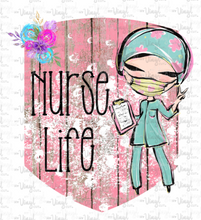 Load image into Gallery viewer, Digital Download Nurse Life JPG PNG file