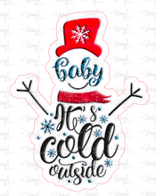 Load image into Gallery viewer, Sticker | 35I | Baby It's Cold | Waterproof Vinyl Sticker | White | Clear | Permanent | Removable | Window Cling | Glitter | Holographic