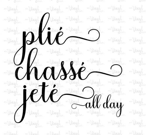 Digital Download Plie all day ballet dancer design