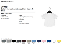 Load image into Gallery viewer, Bella Canvas Infant Jersey Short Sleeve T Shirt